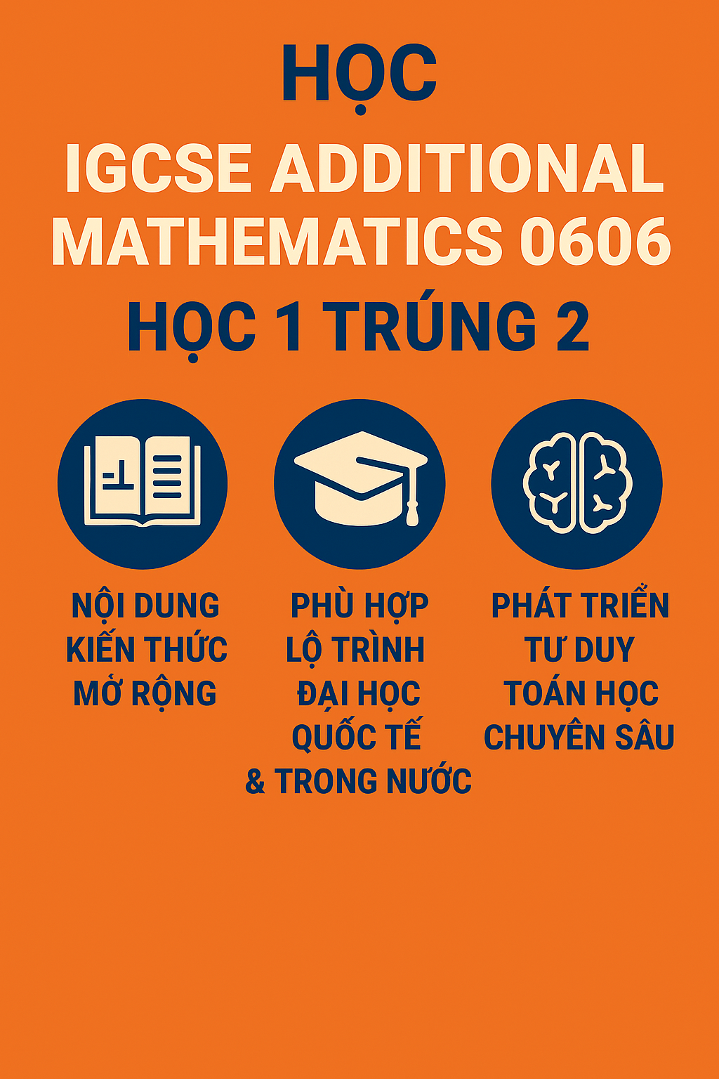 HỌC IGCSE ADDITION MATHEMATHETICS 0606 - HỌC 1 TRÚNG 2:
